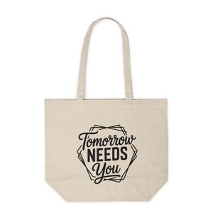 Tomorrow Needs You Custom Canvas Tote Bag